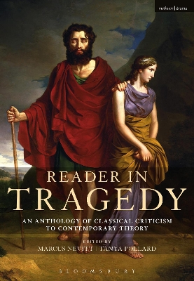 READER IN TRAGEDY : AN ANTHOLOGY OF CLASSICAL CRITICISM TO C