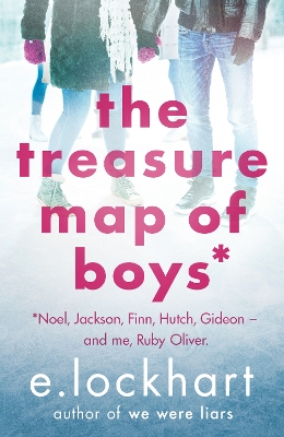 RUBY OLIVER 3: THE TREASURE MAP OF BOYS - E. LOCKHART