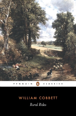 RURAL RIDES PB - WILLIAM COBBETT-IAN DYCK-IAN DYCK