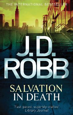 SALVATION IN DEATH  PB B - J. D. ROBB