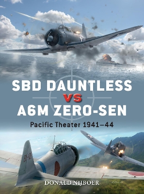 SBD DAUNTLESS VS A6M ZERO-SEN: PACIFIC THEATER 1941-44 PB -