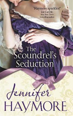SCOUNDRELS SEDUCTION PB B FORMAT - JENNIFER HAYMORE