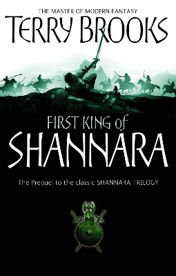 SHANNARA TRILOGY PRELUDE : THE FIRST KING OF SHANNARA PB B F