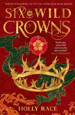 SIX WILD CROWNS TPB - HOLLY RACE