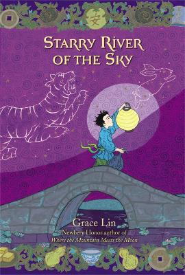 STARRY RIVER OF THE SKY - GRACE LIN