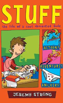 STUFF : THE LIFE OF A COOL DEMENTED DUDE PB B - JEREMY STRON