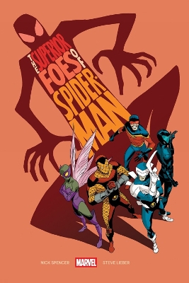 SUPERIOR FOES OF SPIDER-MAN THE    PB - NICK SPENCER-JAMES A