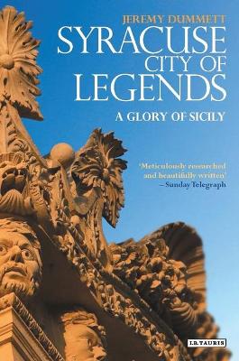 SYRACUSE  CITY OF LEGENDS : A GLORY OF SICILY HC - JEREMY DU