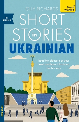 TEACH YOURSELF: SHORT STORIES IN UKRAINIAN FOR BEGINNERS PB