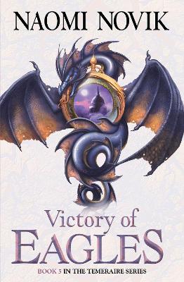 TEMERAIRE 5: VICTORY OF EAGLES PB B FORMAT - NAOMI NOVIK
