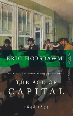 THE AGE OF CAPITAL 1789-1875 PB - ERIC HOBSBAWM