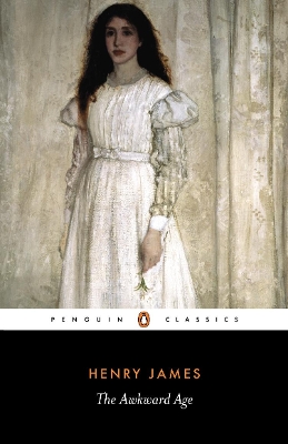 THE AWKWARD AGE PB - HENRY JAMES-RONALD BLYTHE-PATRICIA CRIC