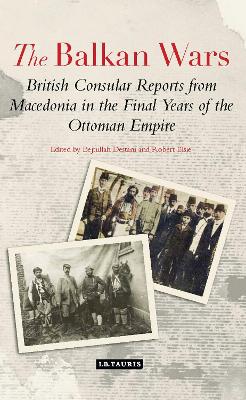 THE BALKAN WARS  HC - BEJTULLAH D. DESTANI-ROBERT ELSIE