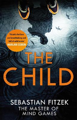 THE-CHILD-PB-B-FORMAT-SEBASTIAN-FITZEK.jpg THE CHILD PB B FORMAT - SEBASTIAN FITZEK