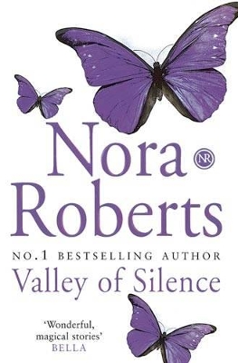 THE CIRLCE TRILOGY 3: VALLEY OF SILENCE PB A FORMAT - NORA R