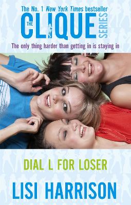 THE CLIQUE SERIES : DIAL L FOR LOSER PB B FORMAT - LISI HARR