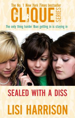 THE CLIQUE SERIES : SEALED WITH A DISS PB B FORMAT - LISI HA