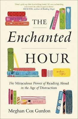 THE ENCHANTED HOUR - MEGHAN COX GURDON