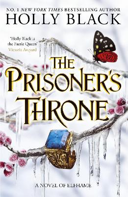 THE FOLK OF THE AIR 3.5: THE PRISONERS THRONE - HOLLY BLACK