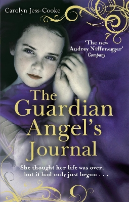 THE GUARDIAN ANGELS JOURNAL PB B FORMAT - CAROLYN JESS-COOKE