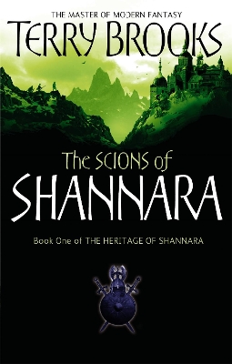 THE HERITAGE OF SHANNARA 1: THE SCIONS OF SHANNARA PB - TERR