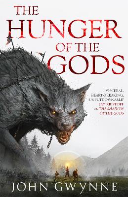 THE HUNGER OF THE GODS : BOOK TWO OF THE BLOODSWORN SAGA HC