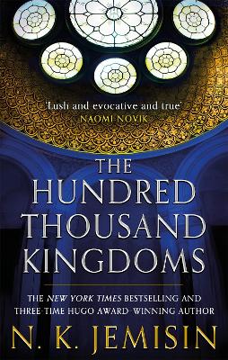 THE INHERITANCE TRILOGY 1: THE HUNDRED THOUSAND KINGDOMS PB