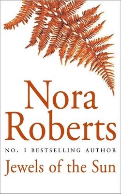 THE-IRISH-TRILOGY-1-JEWELS-OF-THE-SUN-PB-A-FORMAT-NORA-RO.jpg THE IRISH TRILOGY 1: JEWELS OF THE SUN PB A FORMAT - NORA RO
