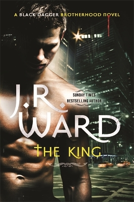 THE KING 12: BLACK DAGGER BROTHERHOOD HC - J. R. WARD