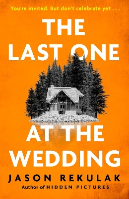 THE LAST ONE AT THE WEDDING : A GRIPPING THRILLER WITH A BIG