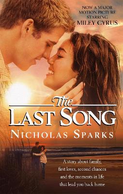 THE LAST SONG (FILM TIE-IN) PB A FORMAT - NICHOLAS SPARKS