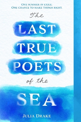 THE LAST TRUE POETS OF THE SEA - Julia Drake