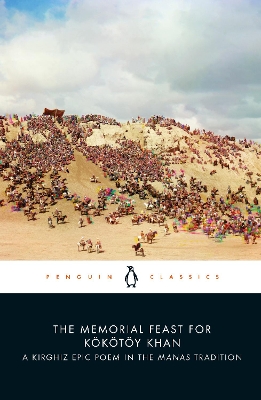 THE MEMORIAL FEAST FOR KOKOTOY KHAN PB - SAGHIMBAY OROZBAQ U