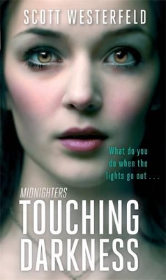 THE MIDNIGHTERS 2: TOUCHING DARKNESS PB B FORMAT - SCOTT WES
