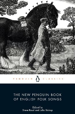 THE NEW PENGUIN BOOK OF ENGLISH FOLK SONGS PB - JULIA BISHOP