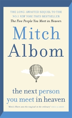 THE NEXT PERSON YOU MEET ON HEAVEN HC - MITCH ALBOM
