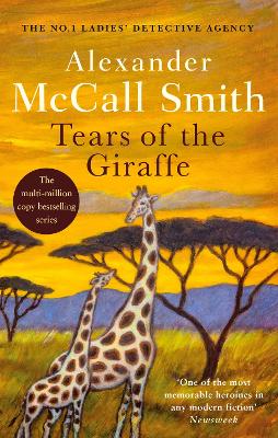 THE NO1 LADIES DETECTIVE AGENCY 2: TEARS OF THE GIRAFFE PB B