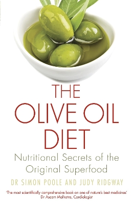 THE OLIVE OIL DIET NUTRITIONAL SECRETS OF THE ORIGINAL SUPER