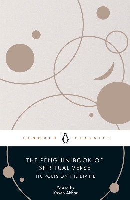 THE PENGUIN BOOK OF SPIRITUAL VERSE PB - KAVEH AKBAR