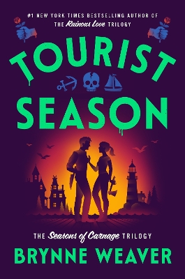 THE SEASONS OF CARNAGE 1: TOURIST SEASON PB - BRYNNE WEAVER