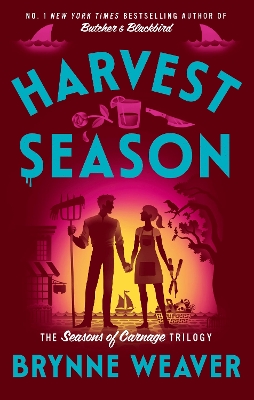 THE SEASONS OF CARNAGE 2: HARVEST SEASON PB - BRYNNE WEAVER