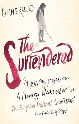 THE SURRENDERED PB B FORMAT - CHANG-RAE LEE