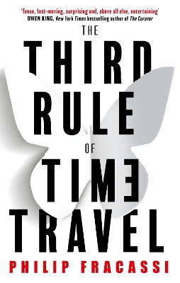 THE THIRD RULE OF TIME TRAVEL - PHILIP FRACASSI