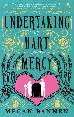 THE UNDERTAKING OF HART AND MERCY - MEGAN BANNEN