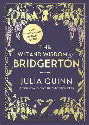 THE WIT AND WISDOM OB BRIDGERTON:LADY WHISTLEDOWNS OFFICIAL