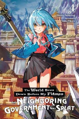 THE WORLD BOWS DOWN BEFORE MY FLAMES VOL. 4 (NOVEL) TPB - HI