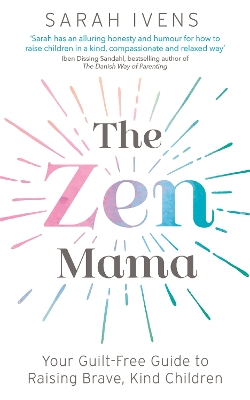 THE ZEN MAMA PB - SARAH IVENS