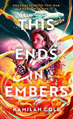THIS ENDS IN EMBERS PB - KAMILAH COLE