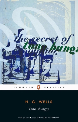 TONO-BUNGAY PB - H. G. WELLS-EDWARD MENDELSON-EDWARD MENDELS
