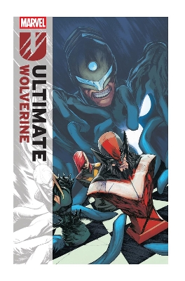 ULTIMATE WOLVERINE VOL. 3: THE MAKERS MARK   PB - CHRISTOPHE